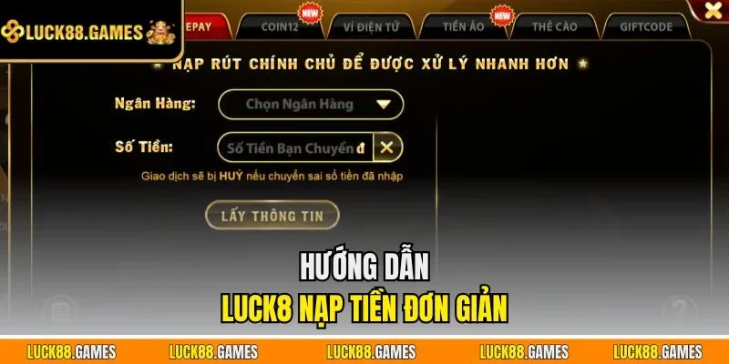Hướng dẫn LUCK8 nạp tiền đơn giản 